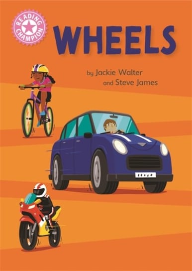 Reading Champion: Wheels: Independent Reading Pink 1B Non-fiction Jackie Walter