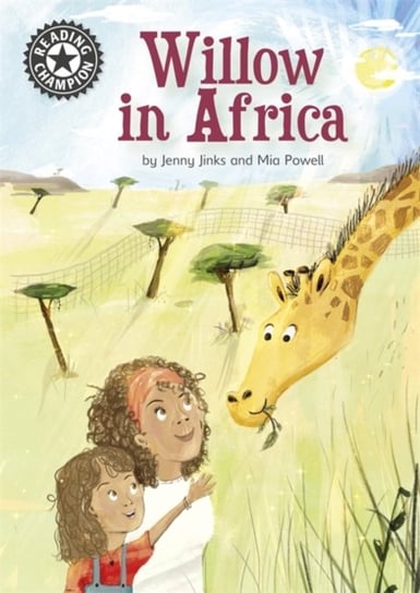 Reading Champion: Willow in Africa: Independent reading 16 Jenny Jinks
