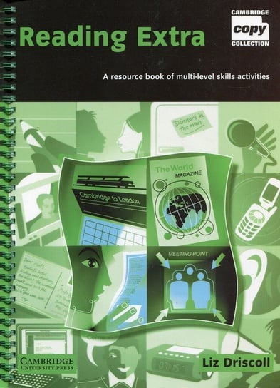 Reading Extra. A Resource Book of Multi-Level Skills Activities Driscoll Liz