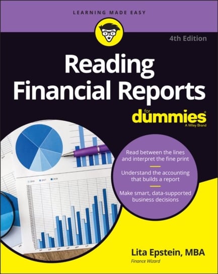 Reading Financial Reports For Dummies, 4th Edition L. Epstein