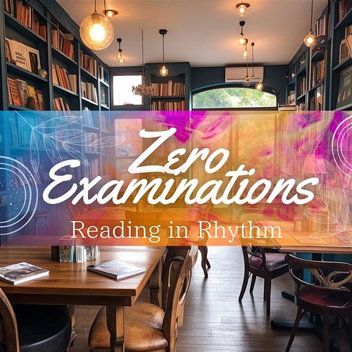 Reading in Rhythm Zero Examinations