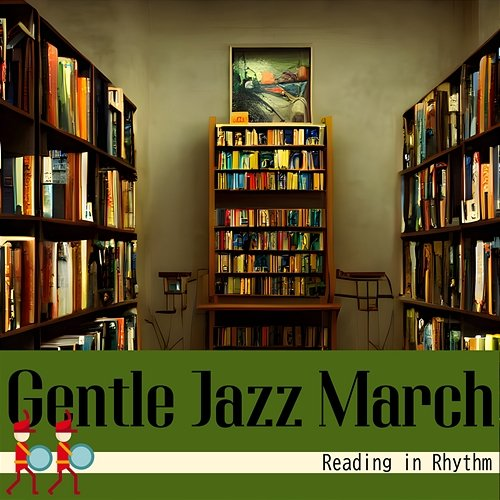 Reading in Rhythm Gentle Jazz March
