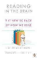 Reading in the Brain: The New Science of How We Read Dehaene Stanislas