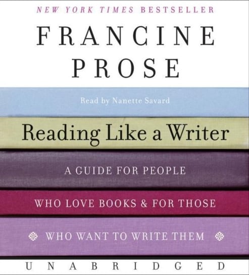 Reading Like a Writer Prose Francine