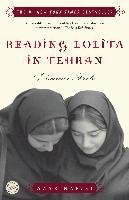 Reading Lolita in Tehran: A Memoir in Books Nafisi Azar