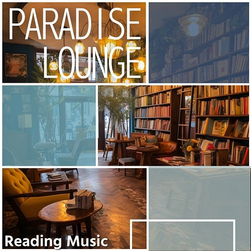 Reading Music Paradise Lounge