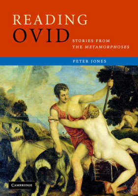 Reading Ovid Peter Jones