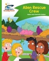Reading Planet - Alien Rescue Crew - Green: Comet Street Kids Guillain Adam, Guillain Charlotte