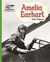 Reading Planet - Amelia Earhart- Green: Galaxy Chapman Helen
