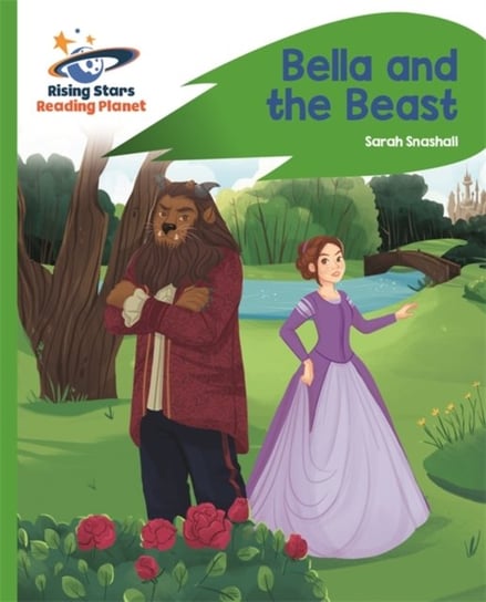 Reading Planet - Bella and the Beast - Green. Rocket Phonics Jillian Powell