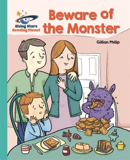 Reading Planet - Beware of the Monster - Turquoise: Galaxy Pip Jones