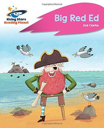 Reading Planet - Big Red Ed - Pink B. Rocket Phonics Zoe Clarke