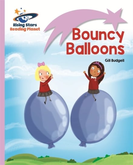 Reading Planet - Bouncy Balloons - Lilac: Lift-off Budgell Gill