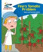 Reading Planet - Finn's Tomato Problem - Blue: Comet Street Kids Guillain Adam, Guillain Charlotte