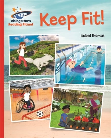 Reading Planet - Keep Fit - Red B. Galaxy Thomas Isabel