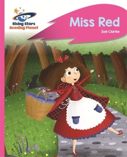 Reading Planet - Miss Red - Pink B. Rocket Phonics Zoe Clarke
