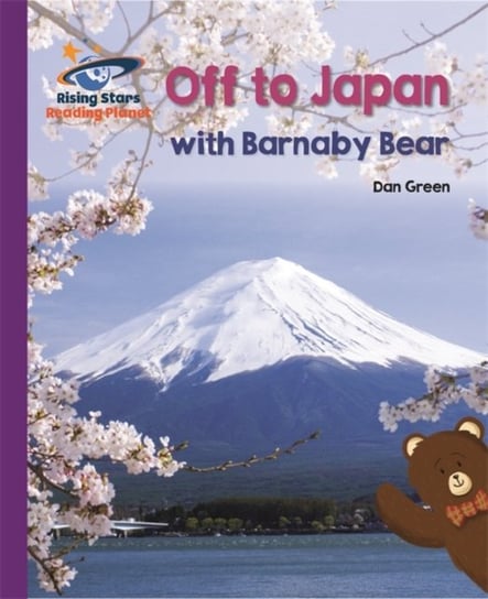 Reading Planet - Off to Japan with Barnaby Bear - Purple: Galaxy David MacPhail