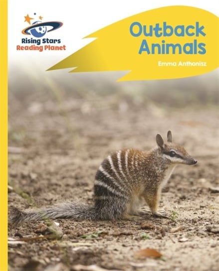 Reading Planet - Outback Animals - Yellow Plus. Rocket Phonics Catherine Baker