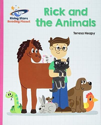 Reading Planet - Rick and the Animals - Pink B. Galaxy Teresa Heapy
