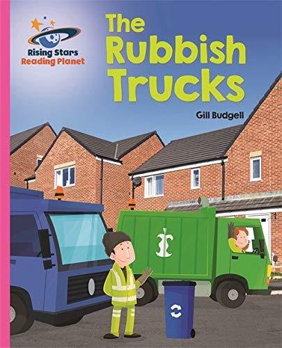 Reading Planet - The Rubbish Trucks - Pink B. Galaxy Budgell Gill