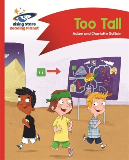 Reading Planet - Too Tall - Red B: Comet Street Kids Guillain Adam, Guillain Charlotte