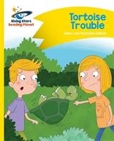 Reading Planet - Tortoise Trouble - Yellow: Comet Street Kids Guillain Adam, Guillain Charlotte