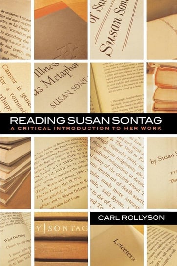Reading Susan Sontag Rollyson Carl