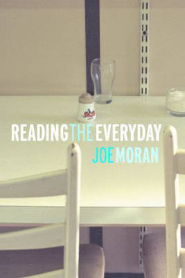 Reading the Everyday Moran Joe