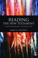 Reading the New Testament Crossley James G., Crossley James