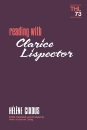 Reading With Clarice Lispector Helene Cixous