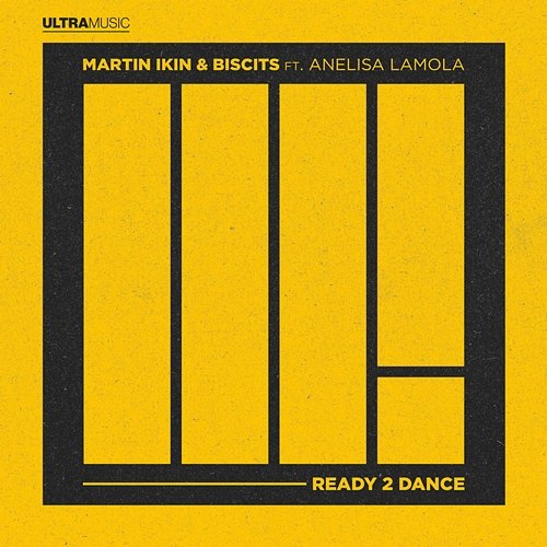 Ready 2 Dance Martin Ikin, Biscits feat. Anelisa Lamola