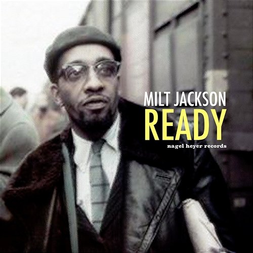 Ready Milt Jackson