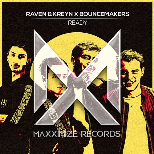 Ready Raven & Kreyn x BounceMakers