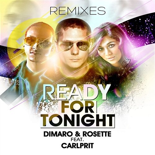 Ready For Tonight Dimaro & Rosette feat. Carlprit
