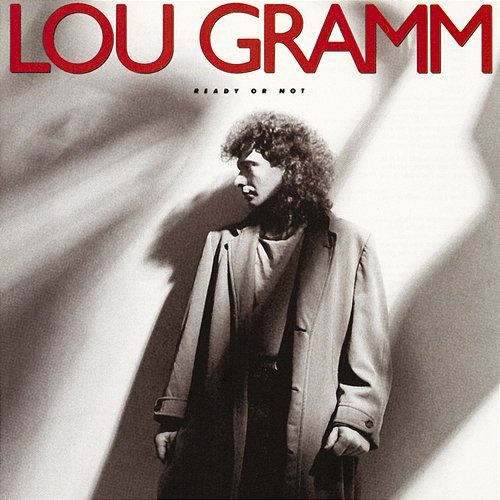 Ready Or Not Lou Gramm