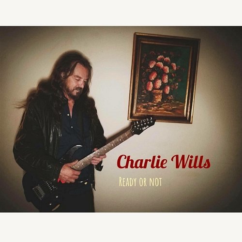 Ready or Not Charlie Wills