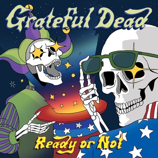 Ready Or Not, płyta winylowa Grateful Dead