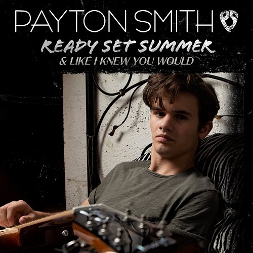Ready Set Summer Payton Smith