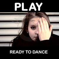 Ready To Dance Play