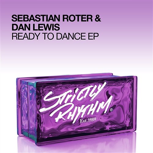 Ready To Dance EP Sebastian Roter & Dan Lewis