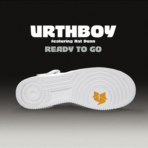 Ready To Go Urthboy