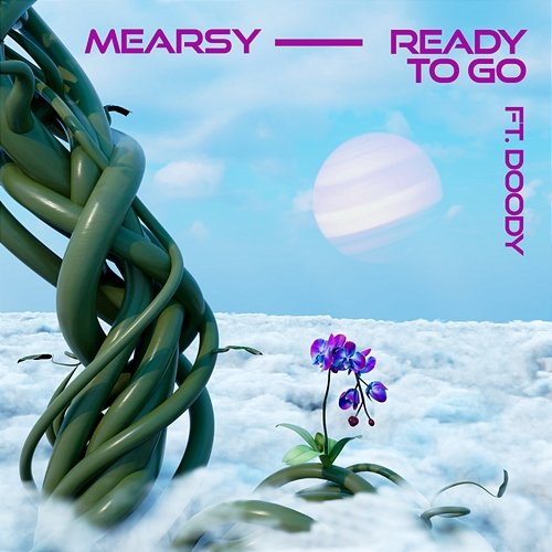 Ready To Go MEARSY feat. Doody