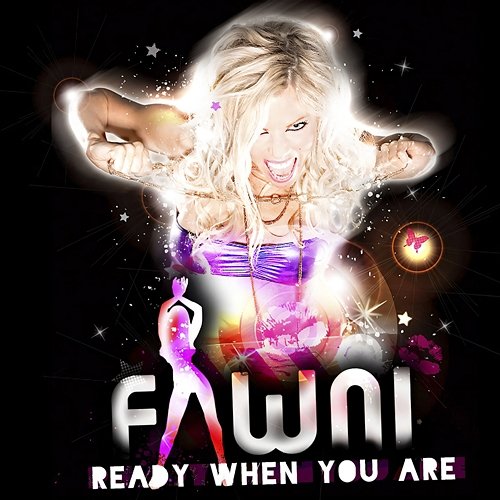 Ready When You Are Fawni