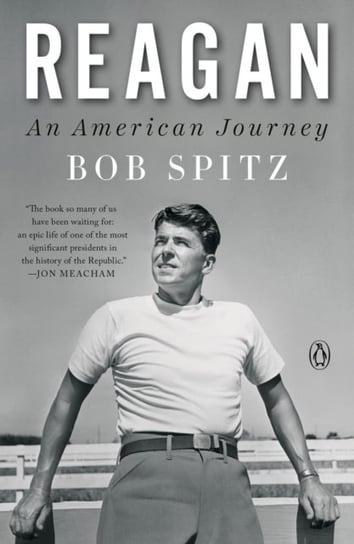 Reagan: An American Journey Spitz Bob