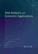 Real Analysis with Economic Applications Ok Efe A.