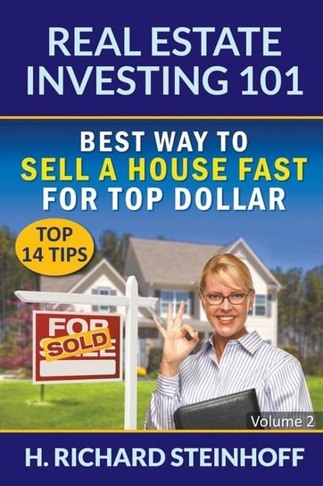 Real Estate Investing 101 Steinhoff H. Richard