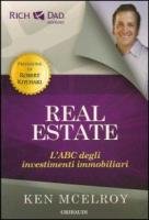 Real estate. L'ABC degli investimenti immobiliari Mcelroy Ken
