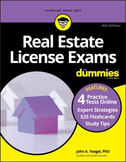 Real Estate License Exams For Dummies with Online Practice Tests John A. Yoegel