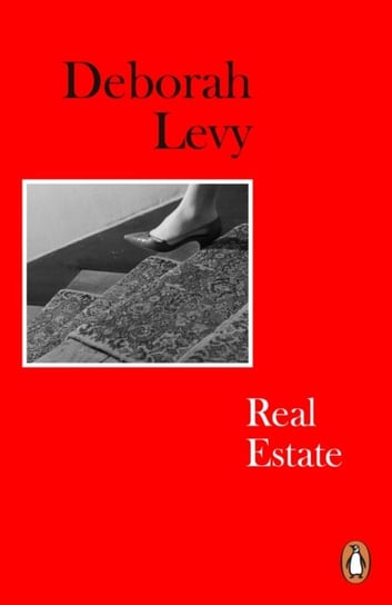 Real Estate: Living Autobiography 3 Levy Deborah