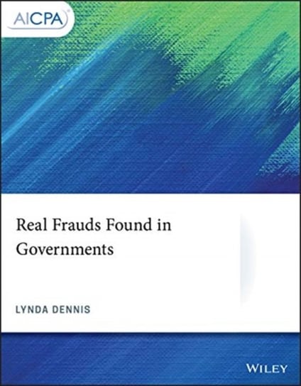 Real Frauds Found in Governments Lynda Dennis
